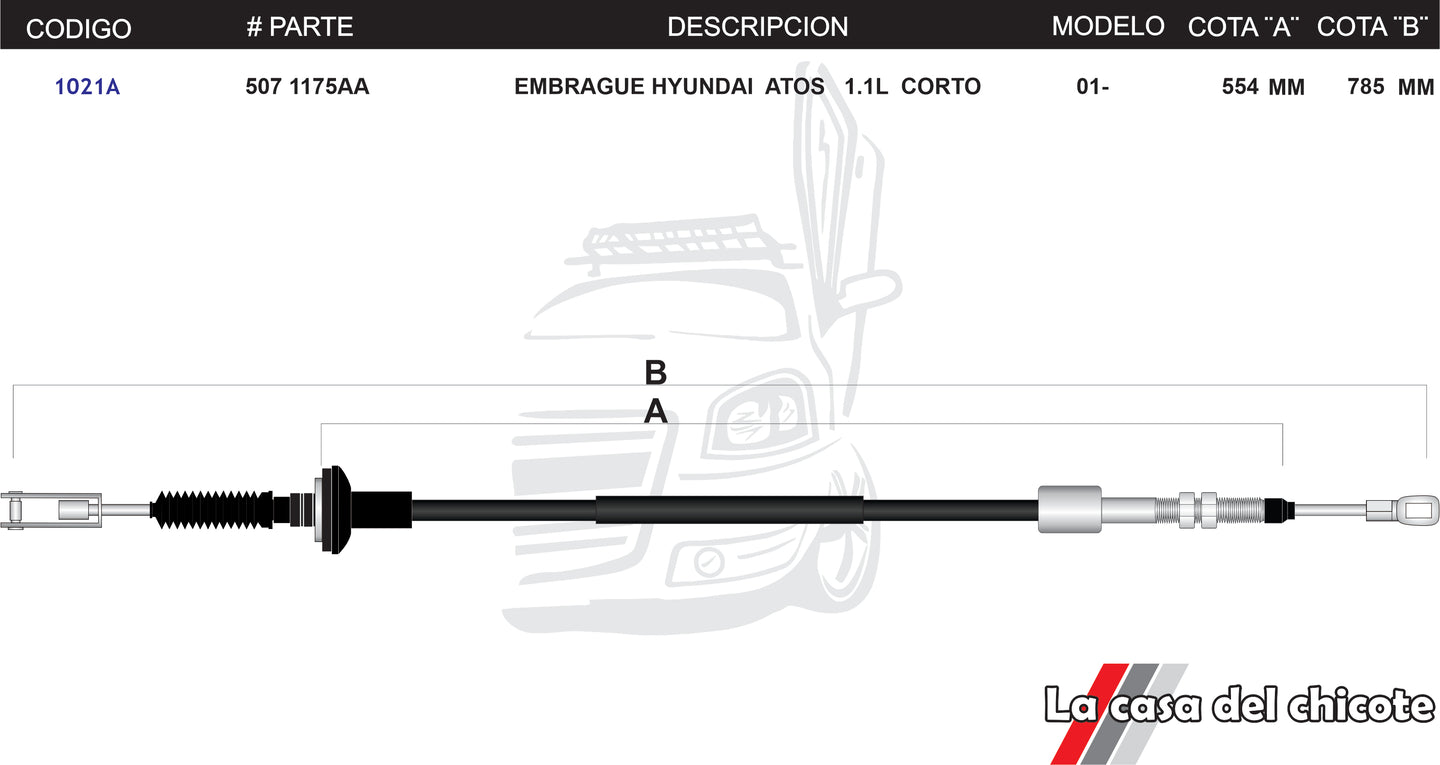 Chicote De Clutch (Embrague) Hyundai Atos 1.1L Corto Modelo.2001-