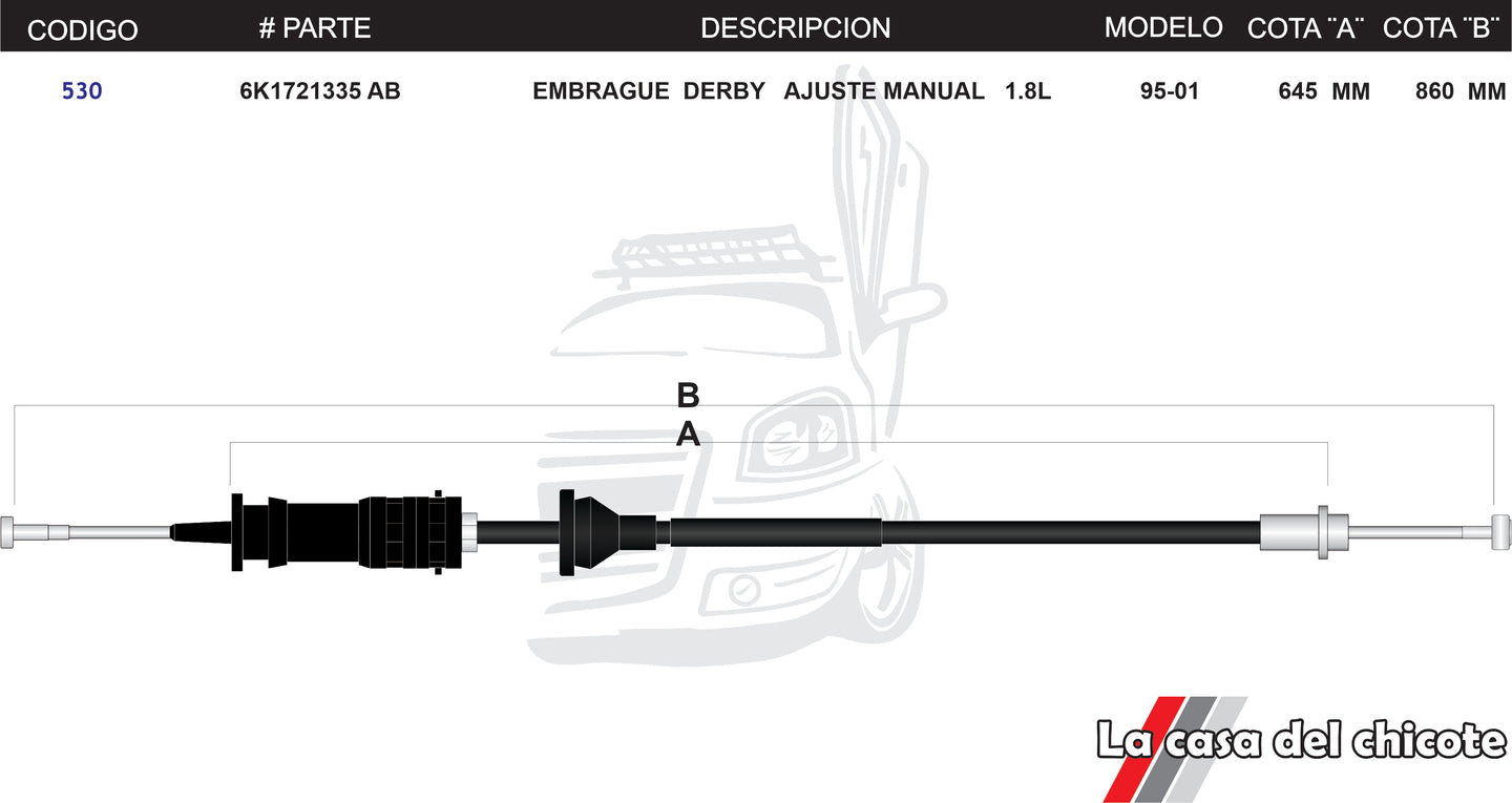 Chicote de Clutch ( Embrague) Derby Ajuste Manuel 1.8L Modelo.95-01