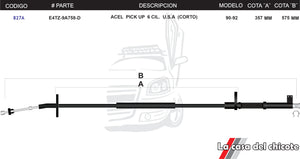 Chicote de Acelerador Pick Up 6cil. en Linea USA Corto Modelo.90-92